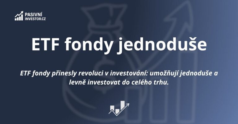 ETF fondy jednoduché investování